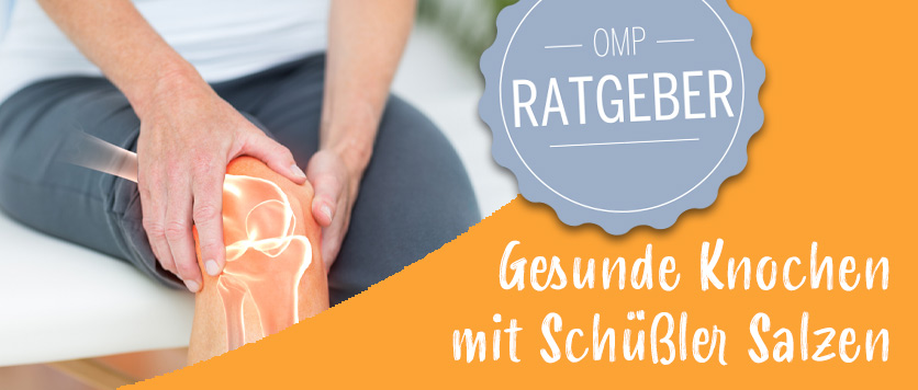 Gesunde Knochen mit Schüßler Salzen