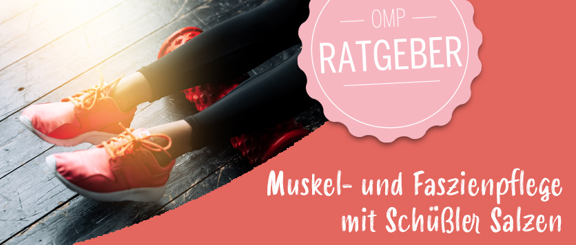 Muskel- und Faszienpflege mit Schüßler Salzen