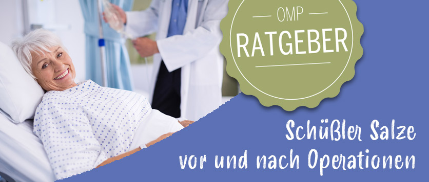 Schüßler Salze vor und nach Operationen